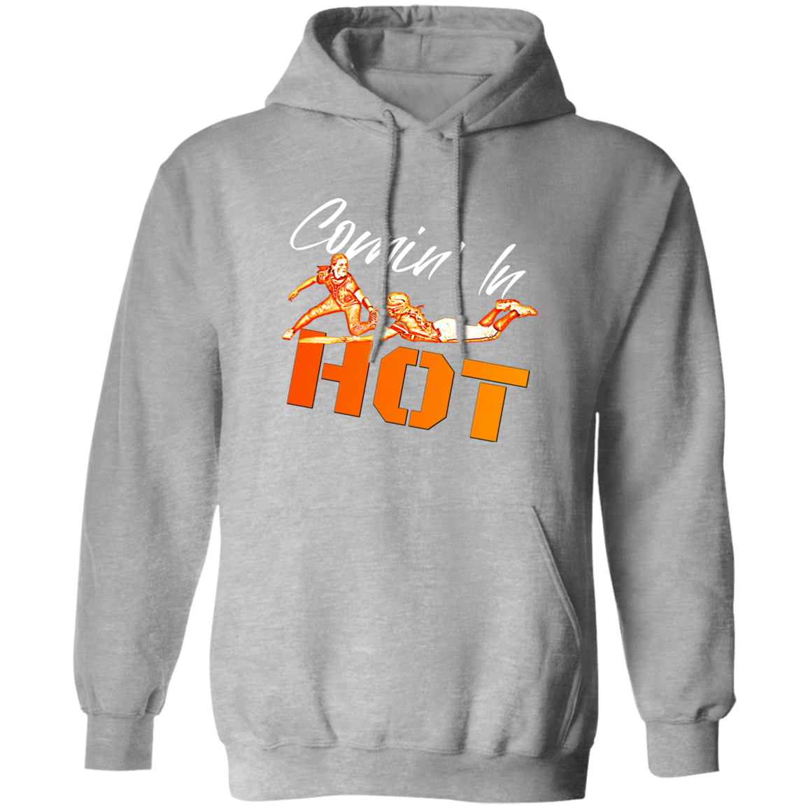 Comin' In HOT Pullover Hoodie