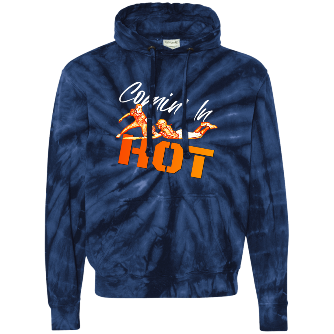Comin' In HOT Tie-Dyed Pullover Hoodie