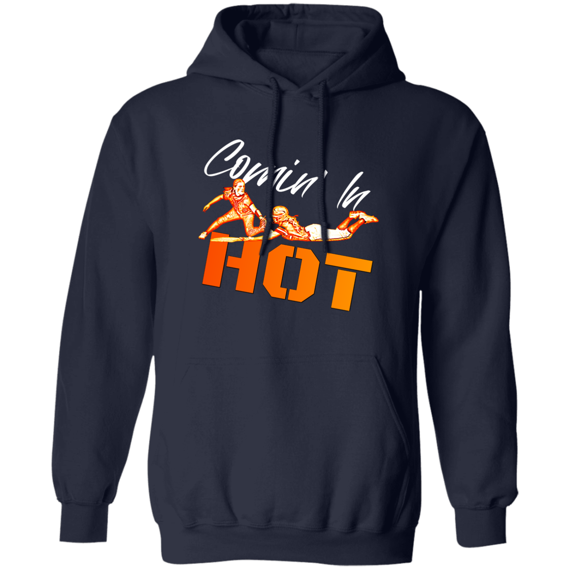 Comin' In HOT Pullover Hoodie