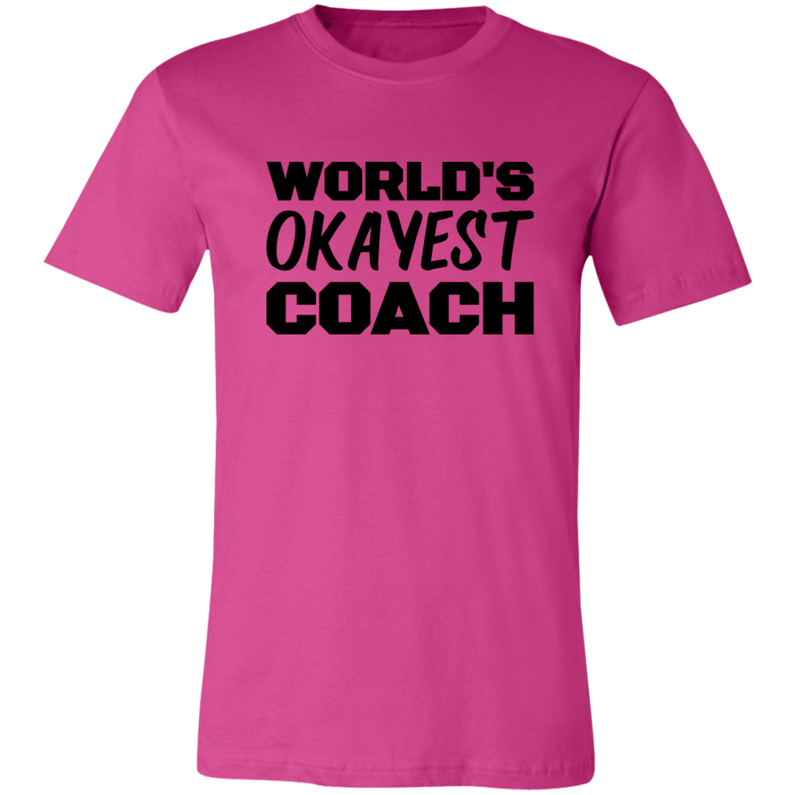 World's Okayest Coach T-Shirt