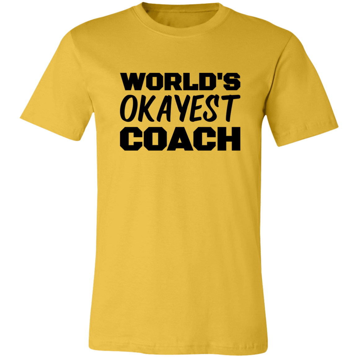 World's Okayest Coach T-Shirt