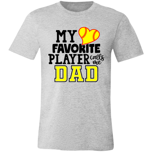 My Favorite Player Calls Me Dad T-Shirt